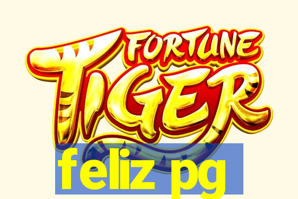 feliz pg